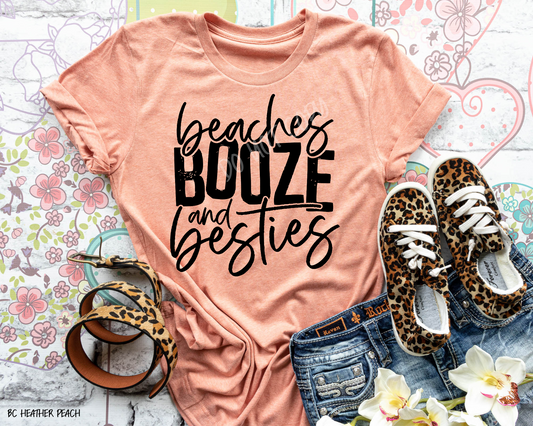 Beaches  Booze & Besties - Tee