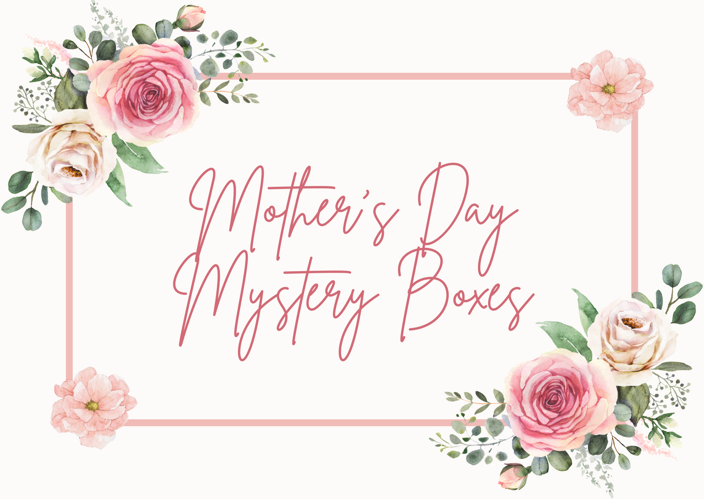 Mother's Day Mystery Box