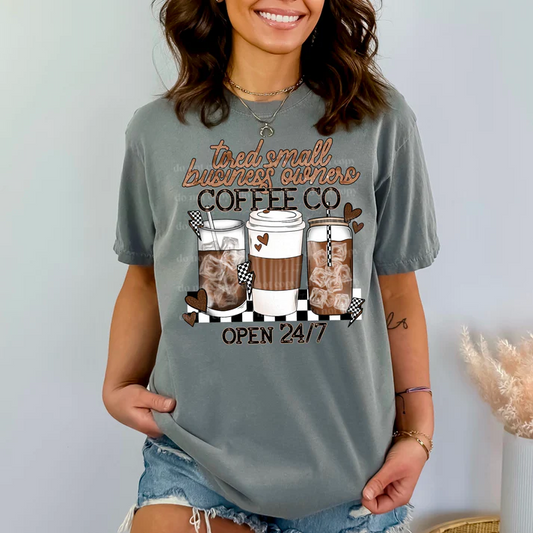 Tired Small Business Owners Coffee Co -  Tee